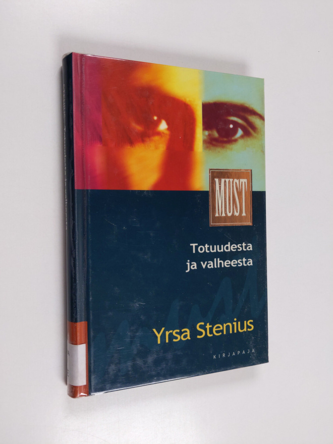 Yrsa Stenius : Totuudesta ja valheesta