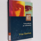 Yrsa Stenius : Totuudesta ja valheesta - pikkukuva 1