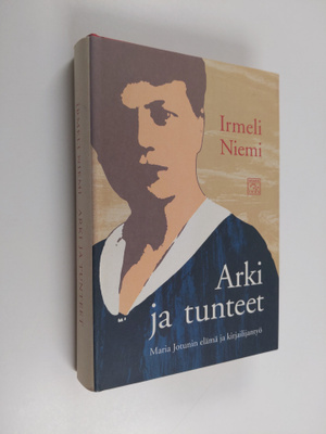 Irmeli Niemi : Arki ja tunteet (signeerattu) : Maria Jotu...