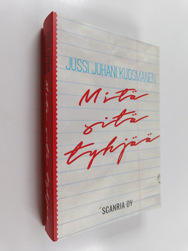 Jussi Juhani Kuosmanen : Mitä sitä tyhjää