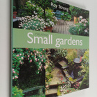 Roy C. Strong : Creating Small Gardens - pikkukuva 1