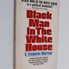 E. Frederic Morrow : Black Man in the White House - pikkukuva 1