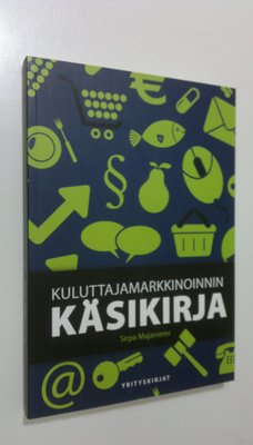 Sirpa Majaniemi : Kuluttajamarkkinoinnin käsikirja