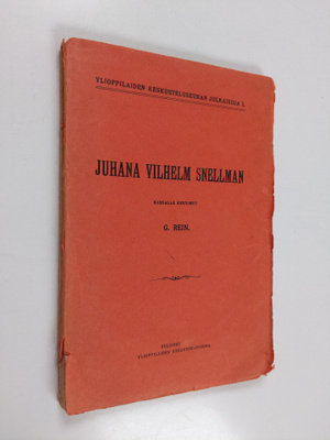 Gabriel Rein : Juhana Vilhelm Snellman