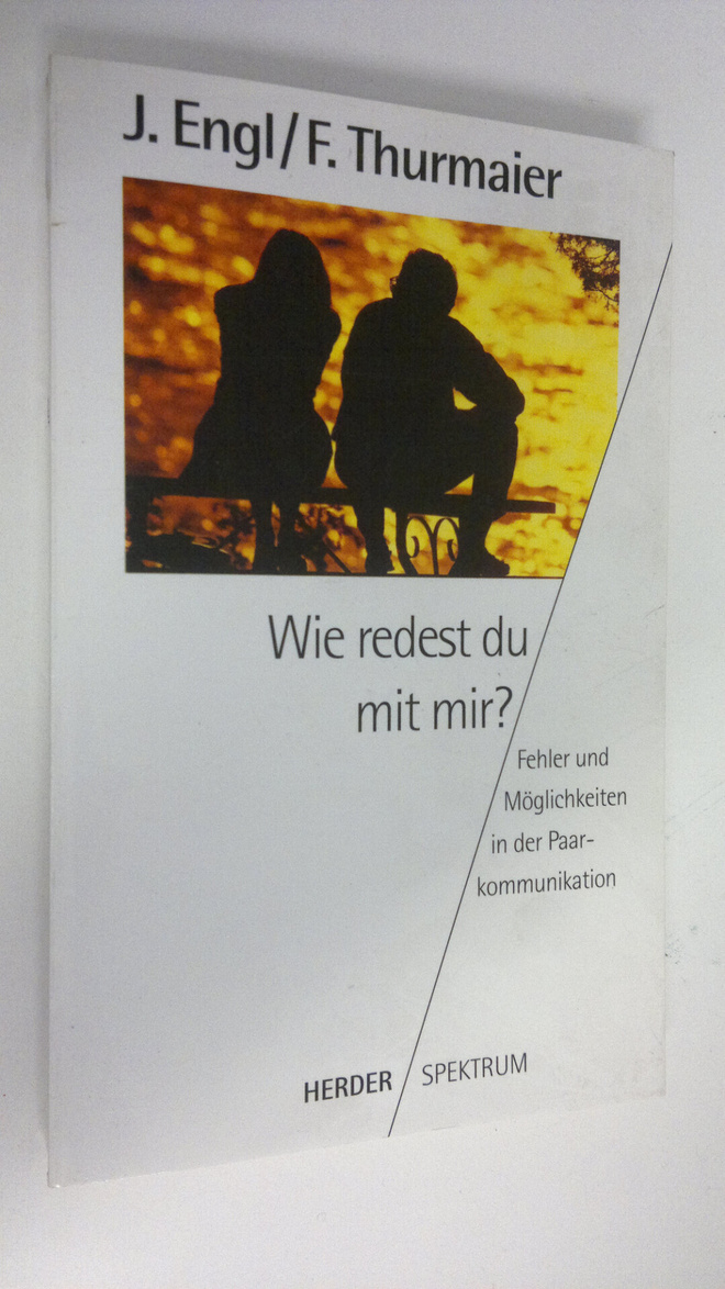 Joachim Engl : Wie redest du mit mir? : Fehler und Möglic...