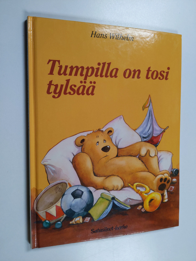 Hans Wilhelm : Tumpilla on tosi tylsää