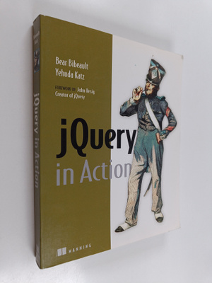 Bear Bibeault : jQuery in action