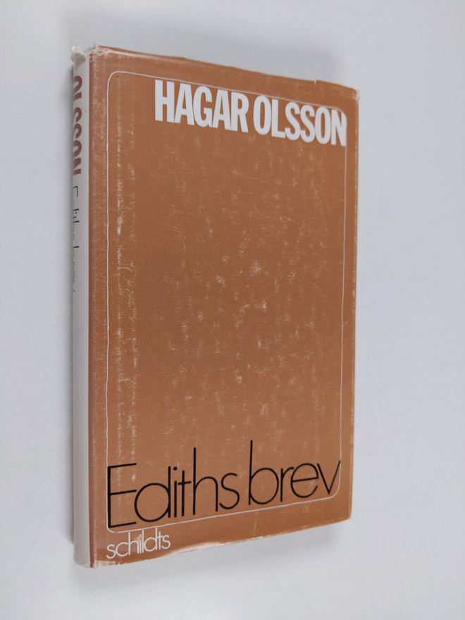 Hagar Olsson : Ediths brev : brev från Edith Södergran ti...