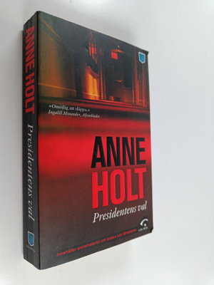 Anne Holt : Presidentens val