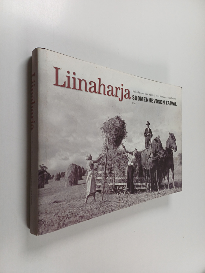 Hannu Pesonen : Liinaharja - suomenhevosen taival