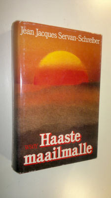 Jean-Jacques Servan-Schreiber : Haaste maailmalle
