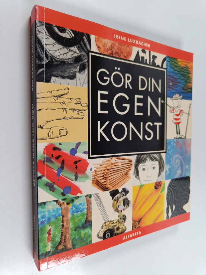 Irene Luxbacher : Gör din egen konst