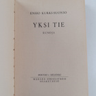 Ensio Kurki-Suonio : Yksi tie - pikkukuva 2