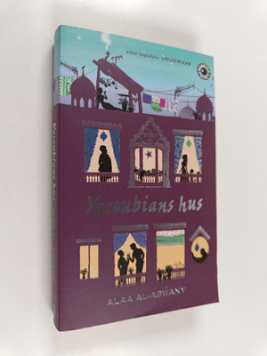 Alaa al- Aswani : Yacoubians hus : roman