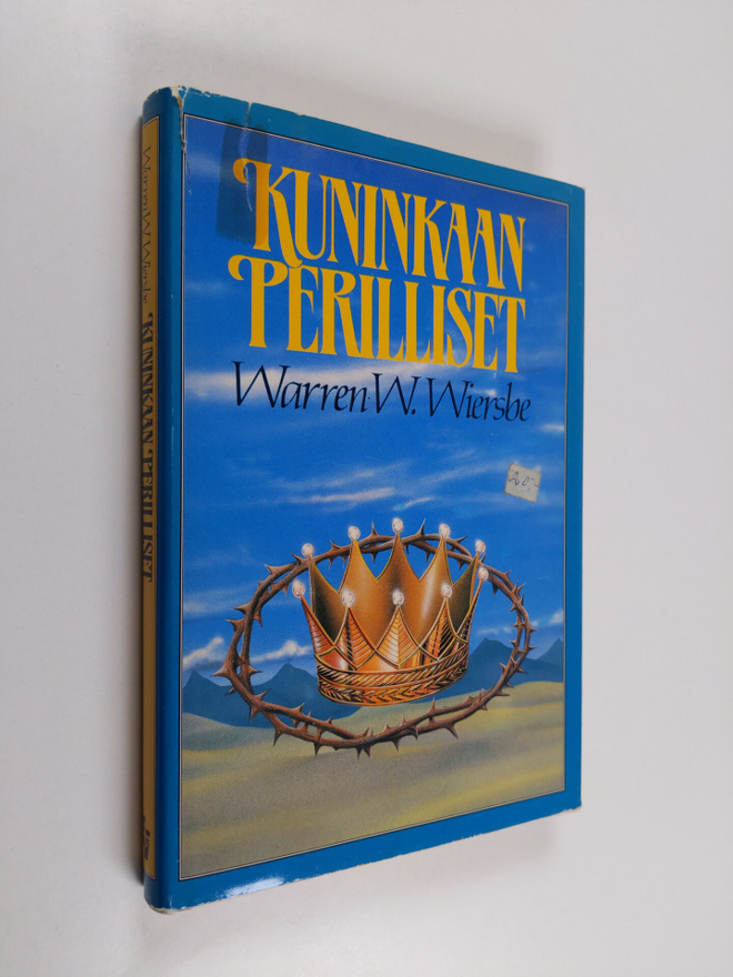 Warren W. Wiersbe : Kuninkaan perilliset
