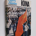 Harry Hamm : Kiina : 700 miljoonan valtakunta - pikkukuva 1