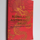Anja Banks : Kiinalaisen astrologian salat : perusteet ho... - pikkukuva 1