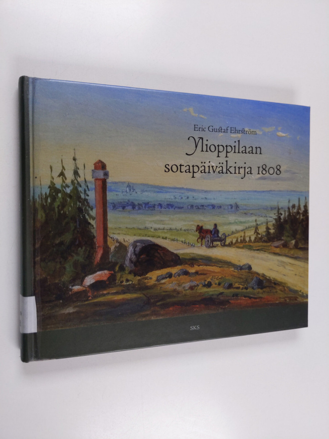 Erik Gustaf Ehrström : Ylioppilaan sotapäiväkirja 1808