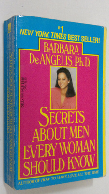 Barbara De Angelis : Secrets about mwn every woman should...