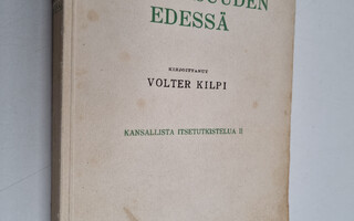 Volter Kilpi : Kansallista itsetutkiskelua. II : Tulevais...