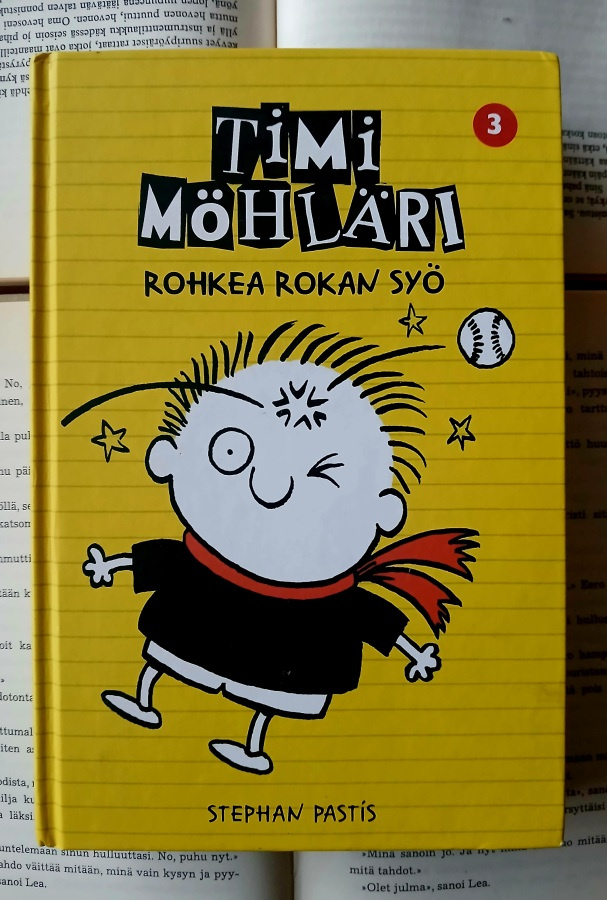 Stephan Pastis - Timi Möhläri 3: Rohkea rokan syö (sid.)