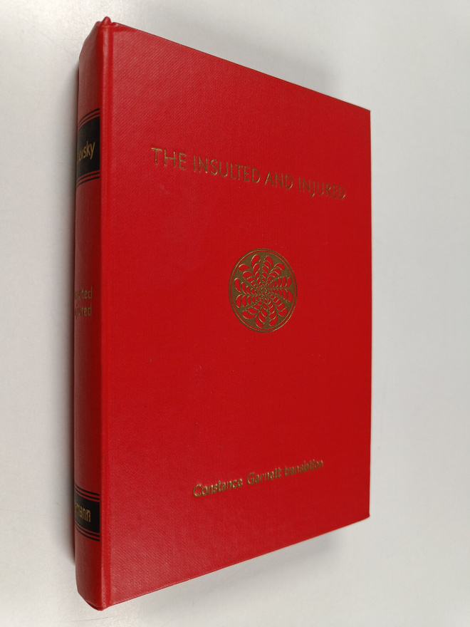 Fyodor Dostoyevsky : The Insulted and Injured