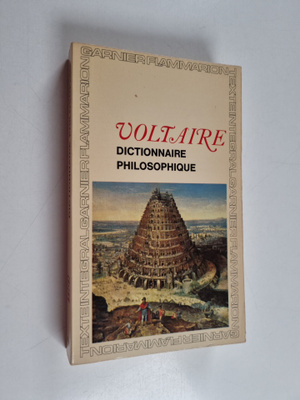 Voltaire : Dictionnaire philosophique