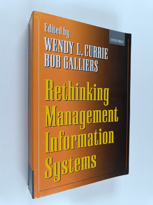 Wendy Currie : Rethinking management information systems ...