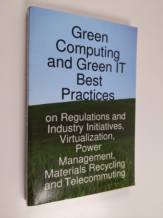 Jason Harris : Green IT 100 success secrets : green compu...