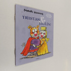 Mauri Kunnas : Tristan & Isolde - pikkukuva 1