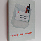 Heinart Sillastu : Yhteistyön vuodet : omistettu satavuot... - pikkukuva 1
