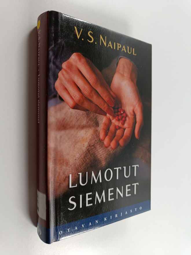 V. S. Naipaul : Lumotut siemenet