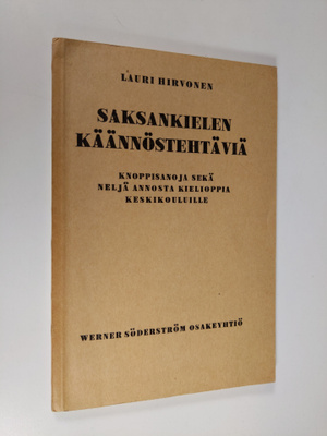 Lauri Hirvonen : Saksankielen käännöstehtäviä : knoppisan...