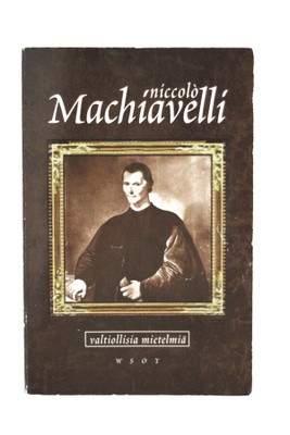 Machiavelli - VALTIOLLISIA MIETELMIÄ