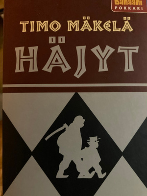 TIMO MÄKELÄ: HÄJYT