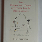 Tim Burton - The Melancholy Death of Oyster Boy & Other - pikkukuva 1