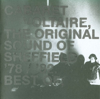 Cabaret Voltaire - The Original Sound of Sheffield 78/82 CD