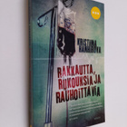 Kristiina Hanhirova : Rakkautta, rukouksia ja rauhoittavia - pikkukuva 1
