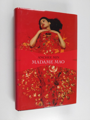 Anchee Min : Madame Mao
