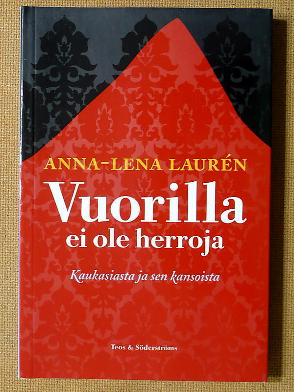 Anna-Lena Lauren: Vuorilla ei ole herroja (pokkari)