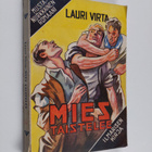 Lauri Virta : Mies taistelee : nyrkkeilijän romaani - pikkukuva 1
