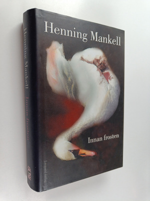Henning Mankell : Innan frosten