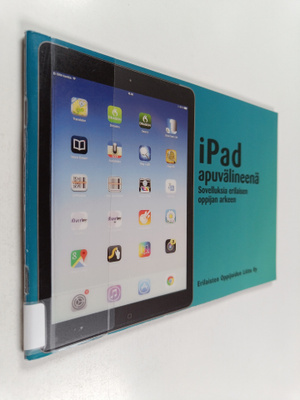iPad apuvälineenä sovelluksia erilaisen oppijan arkeen