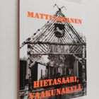 Matti Lasanen : Hietasaari, Vaakunakylä (signeerattu) - pikkukuva 1