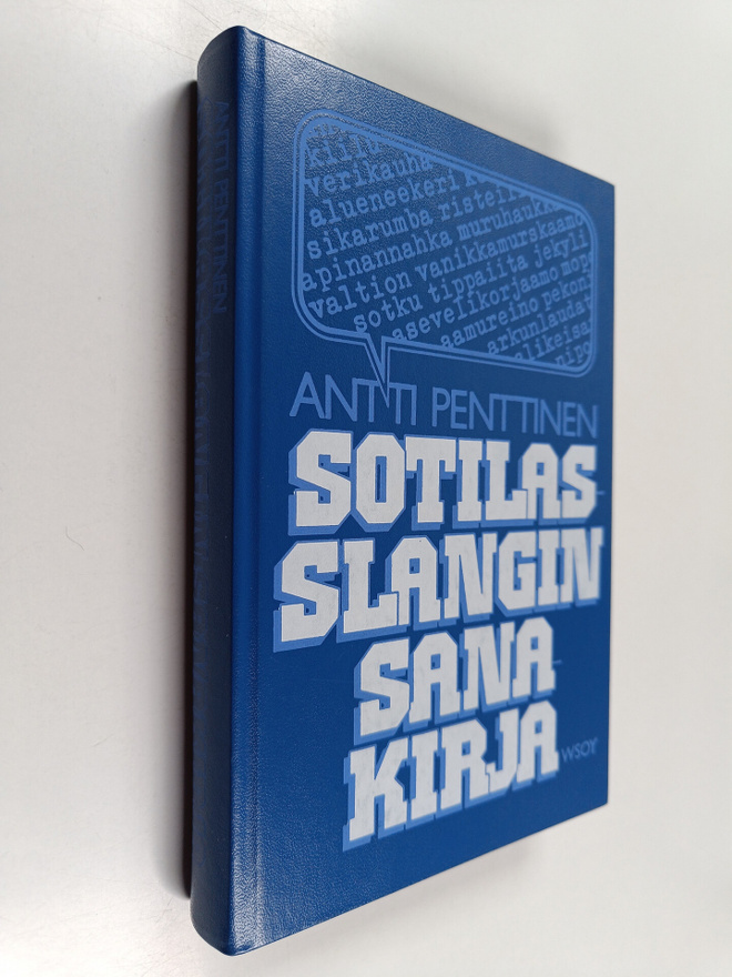 Antti Penttinen : Sotilasslangin sanakirja