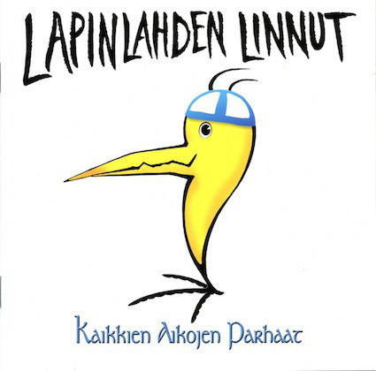 LAPINLAHDEN LINNUT : Kaikkien aikojen parhaat