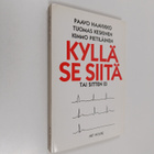 Paavo Haavikko ym. : Kyllä se siitä tai sitten ei - pikkukuva 1