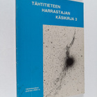 Kari (toim.) Kaila ym. : Tähtitieteen harrastajan käsikir... - pikkukuva 1