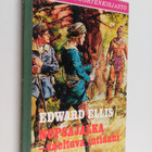 Edward S Ellis : Nopsajalka -vaeltava intiaani - pikkukuva 1