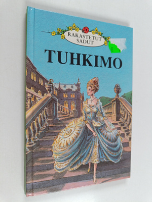 Rakastetut sadut : Tuhkimo